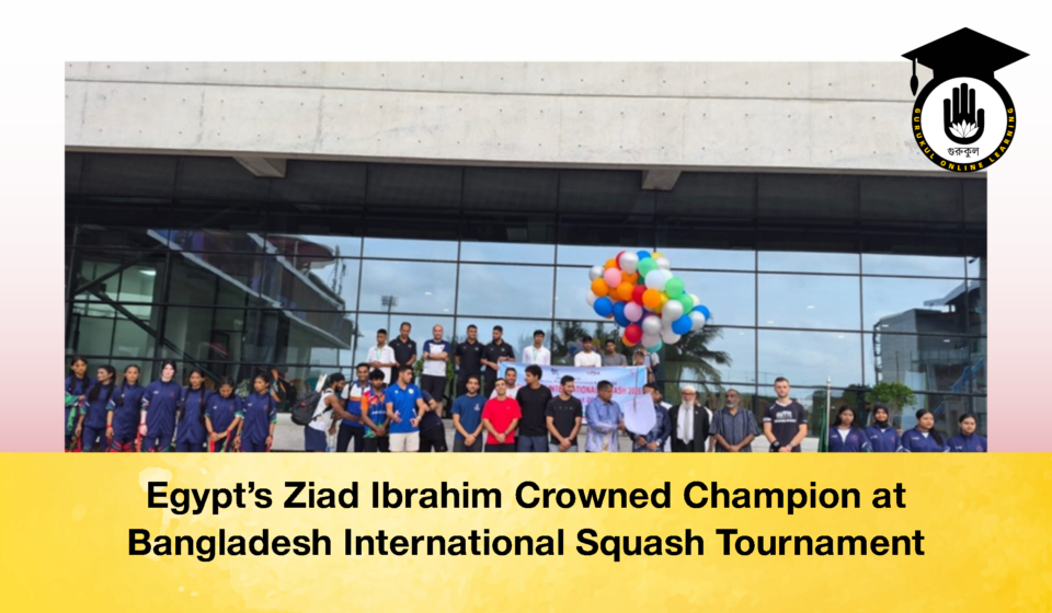 Egypt’s Ziad Ibrahim Crowned Champion at Bangladesh International Squash Tournament (2)