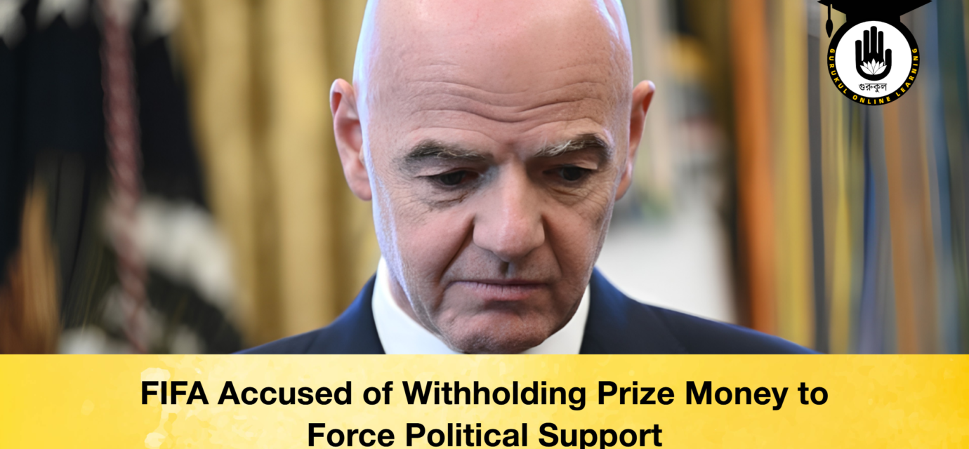 FIFA Accused of Withholding Prize Money to Force Political Support 52 FIFA Accused of Withholding Prize Money to Force Political Support FIFA Accused of Withholding Prize Money to Force Political Support 2 FIFA Accused of Withholding Prize Money to Force Political Support