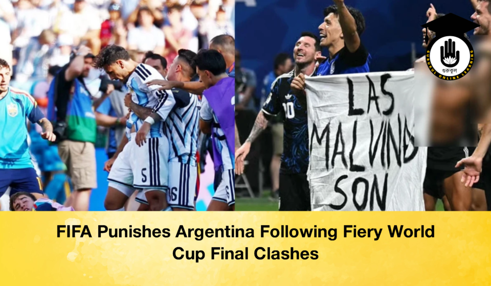 FIFA Punishes Argentina Following Fiery World Cup Final Clashes FIFA Punishes Argentina Following Fiery World Cup Final Clashes (2)