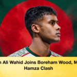 Farhan Ali Wahid Joins Boreham Wood Missing Hamza Clash 2 Farhan Ali Wahid Joins Boreham Wood, Missing Hamza Clash