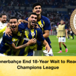 Fenerbahçe End 18-Year Wait to Reach Champions League