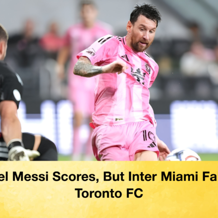 Lionel Messi Scores, But Inter Miami Falls to Toronto FC 65 Lionel Messi Scores, But Inter Miami Falls to Toronto FC Lionel Messi Scores, But Inter Miami Falls to Toronto FC