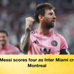 Lionel Messi scores four as Inter Miami crush CF Montreal