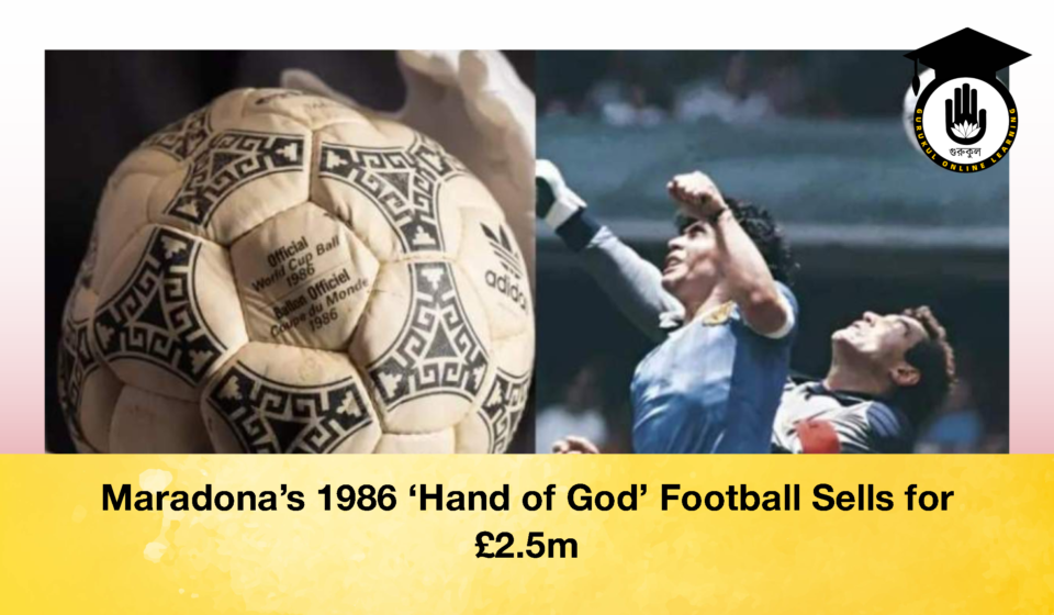 Maradona’s 1986 ‘Hand of God’ Football Sells for £2.5m Maradona’s 1986 ‘Hand of God’ Football Sells for £2.5m (2)