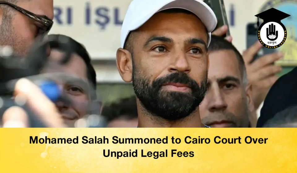 Mohamed Salah Summoned to Cairo Court Over Unpaid Legal Fees 2 Mohamed Salah Summoned to Cairo Court Over Unpaid Legal Fees