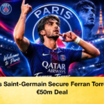 Paris Saint Germain Secure Ferran Torres in E50m Deal 2 Paris Saint-Germain Secure Ferran Torres in €50m Deal
