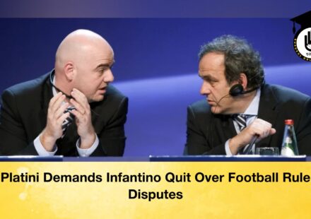 Platini Demands Infantino Quit Over Football Rule Disputes