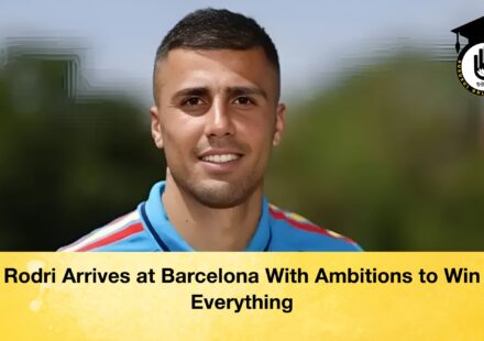 Rodri Arrives at Barcelona With Ambitions to Win Everything 1 Rodri Arrives at Barcelona With Ambitions to Win Everything