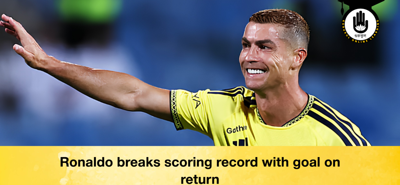 Ronaldo breaks scoring record with goal on return 52 Ronaldo breaks scoring record with goal on return Ronaldo breaks scoring record with goal on return
