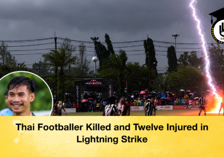 Thai Footballer Killed and Twelve Injured in Lightning Strike 2 Thai Footballer Killed and Twelve Injured in Lightning Strike