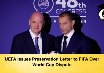 UEFA Issues Preservation Letter to FIFA Over World Cup Dispute 2 UEFA Issues Preservation Letter to FIFA Over World Cup Dispute