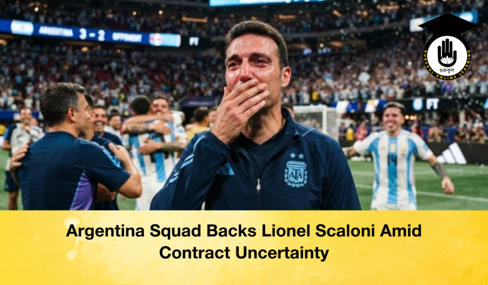 Argentina Squad Backs Lionel Scaloni Amid Contract Uncertainty