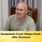 Former Bangladesh Coach Alleges Death Threats After Dismissal