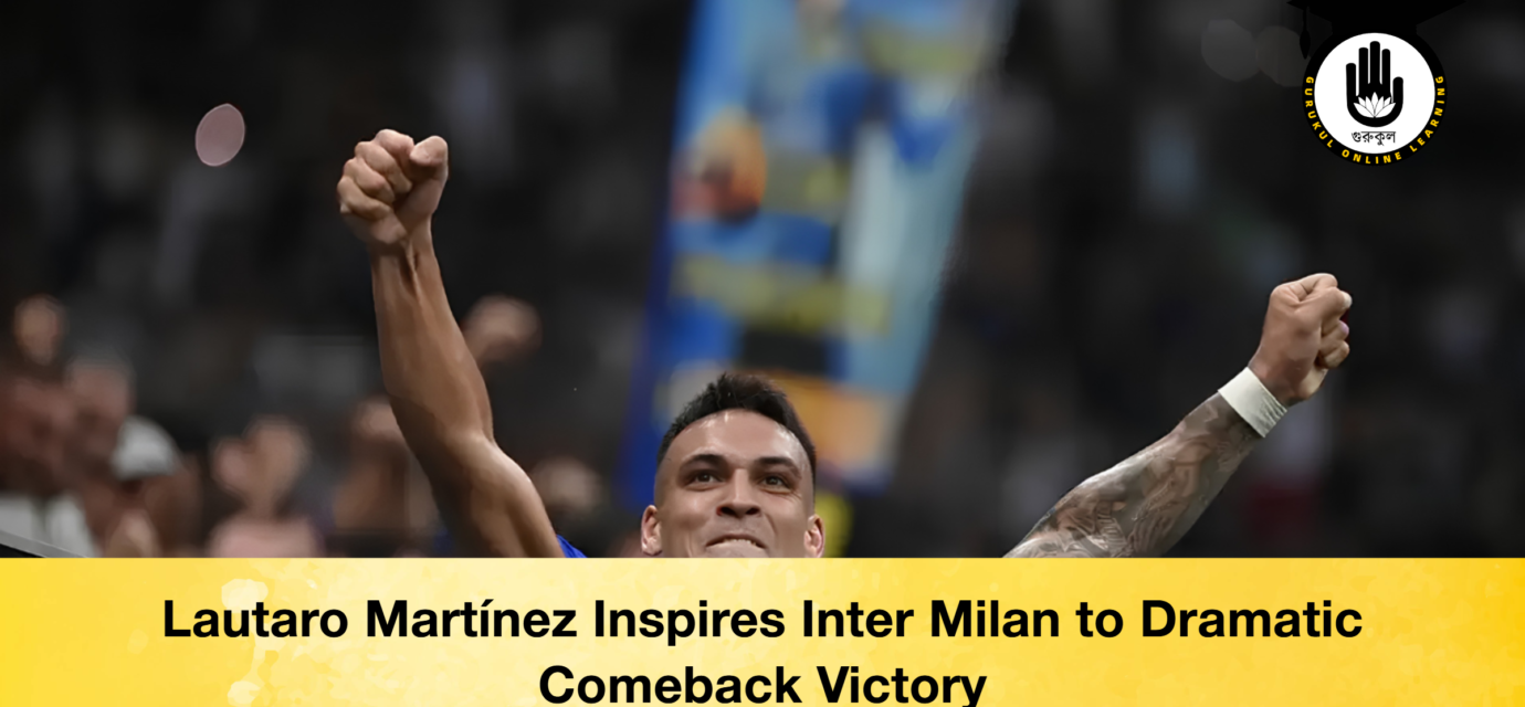 Lautaro Martínez Inspires Inter Milan to Dramatic Comeback Victory 51 Lautaro Martínez Inspires Inter Milan to Dramatic Comeback Victory Lautaro Martínez Inspires Inter Milan to Dramatic Comeback Victory
