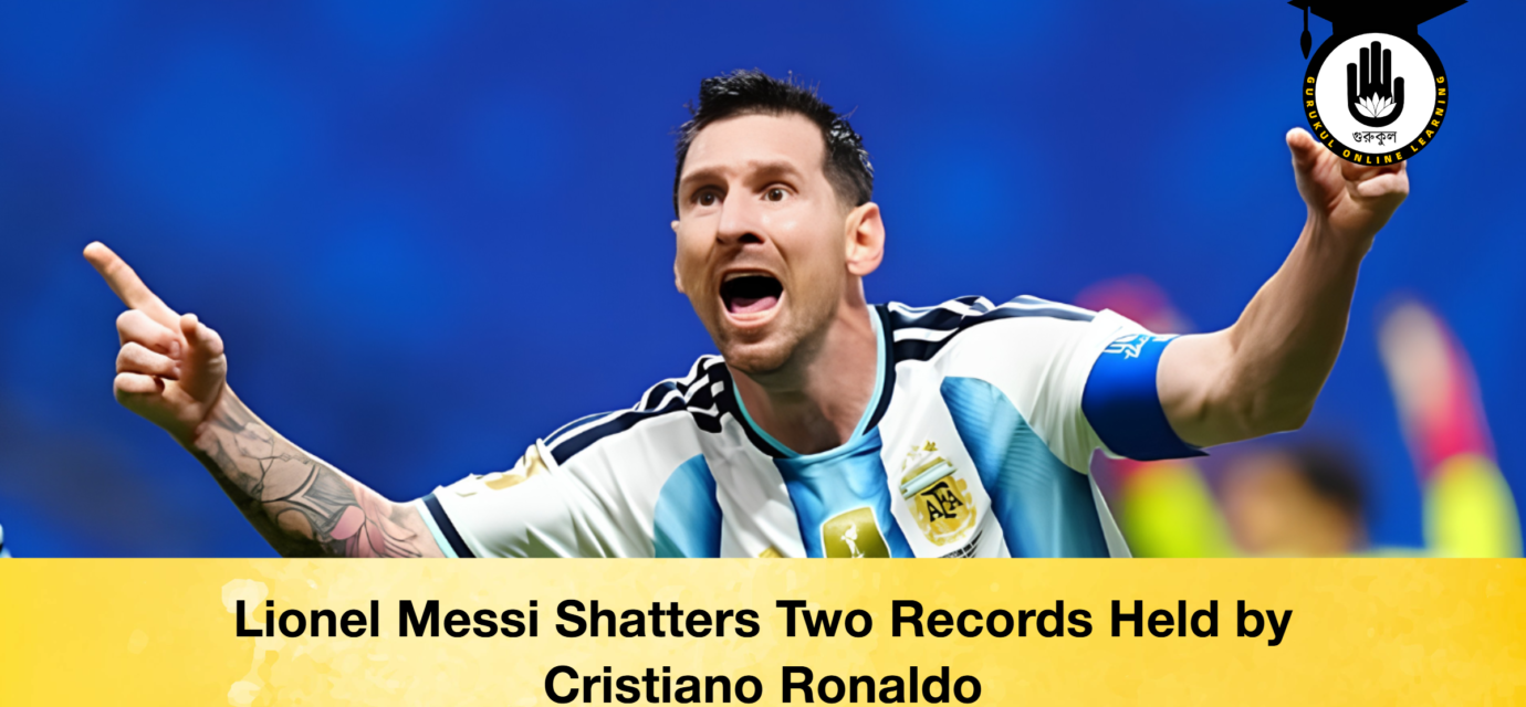 Lionel Messi Shatters Two Records Held by Cristiano Ronaldo