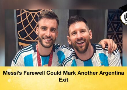 Messi’s Farewell Could Mark Another Argentina Exit