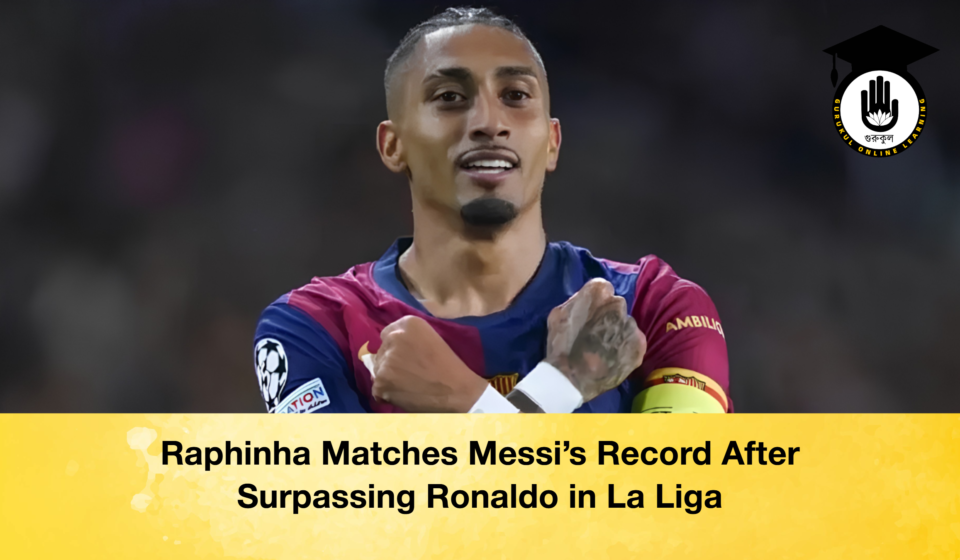 Raphinha Matches Messi’s Record After Surpassing Ronaldo in La Liga