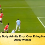 Referee Body Admits Error Over Erling Haaland’s Derby Winner
