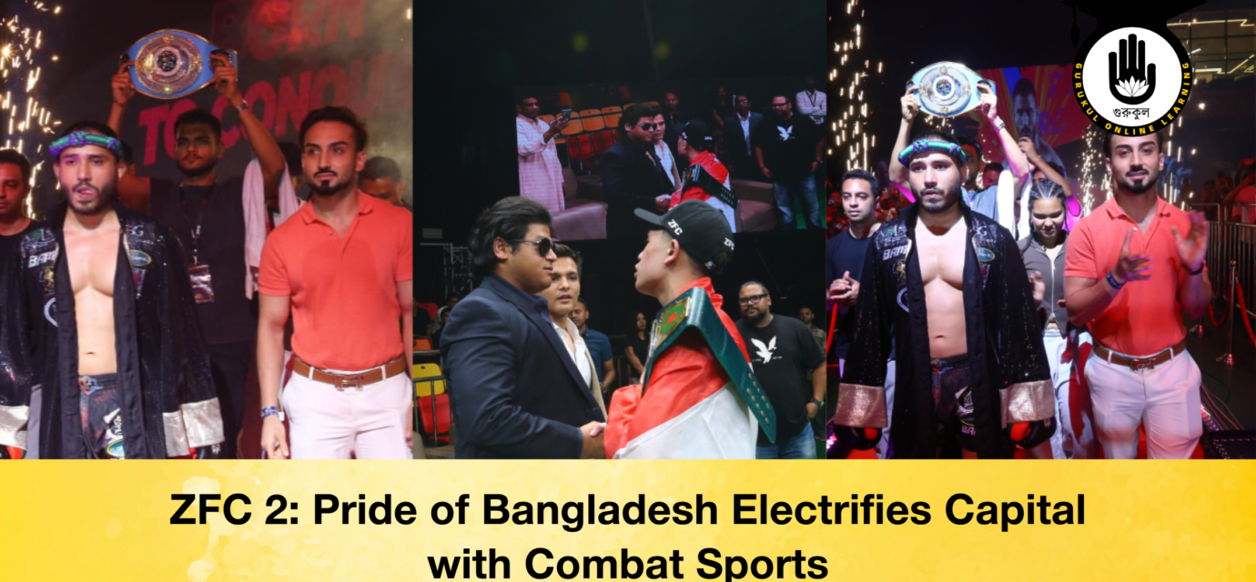 ZFC 2: Pride of Bangladesh Electrifies Capital with Combat Sports 52 ZFC 2: Pride of Bangladesh Electrifies Capital with Combat Sports ZFC 2 Pride of Bangladesh Electrifies Capital with Combat Sports
