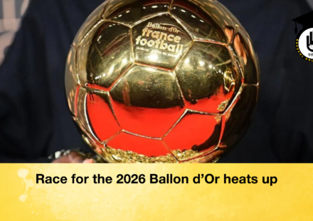 Race for the 2026 Ballon d'Or heats up