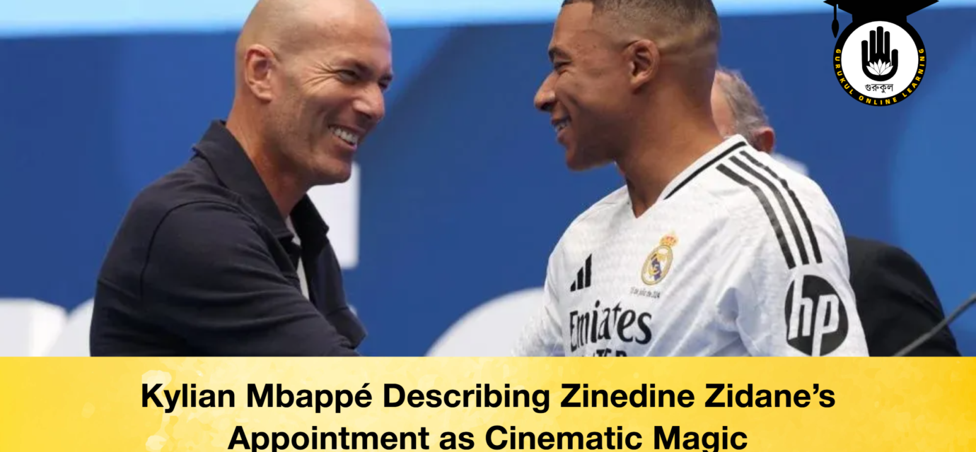 Kylian Mbappé Describing Zinedine Zidane's Appointment as Cinematic Magic 52 Kylian Mbappé Describing Zinedine Zidane's Appointment as Cinematic Magic Kylian Mbappé Describing Zinedine Zidane's Appointment as Cinematic Magic