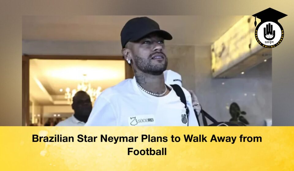 Brazilian Star Neymar Plans to Walk Away from Football