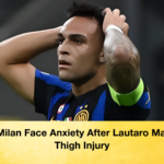 Inter Milan Face Anxiety After Lautaro Martinez Thigh Injury