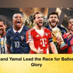 Kane and Yamal Lead the Race for Ballon d’Or Glory
