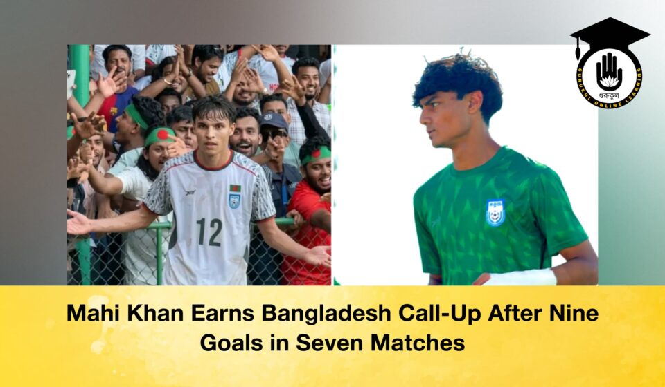 Mahi Khan Earns Bangladesh Call-Up After Nine Goals in Seven Matches Mahi Khan Earns Bangladesh Call-Up After Nine Goals in Seven Matches
