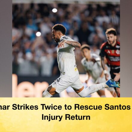 Neymar Strikes Twice to Rescue Santos After Injury Return 64 Neymar Strikes Twice to Rescue Santos After Injury Return Neymar Strikes Twice to Rescue Santos After Injury Return