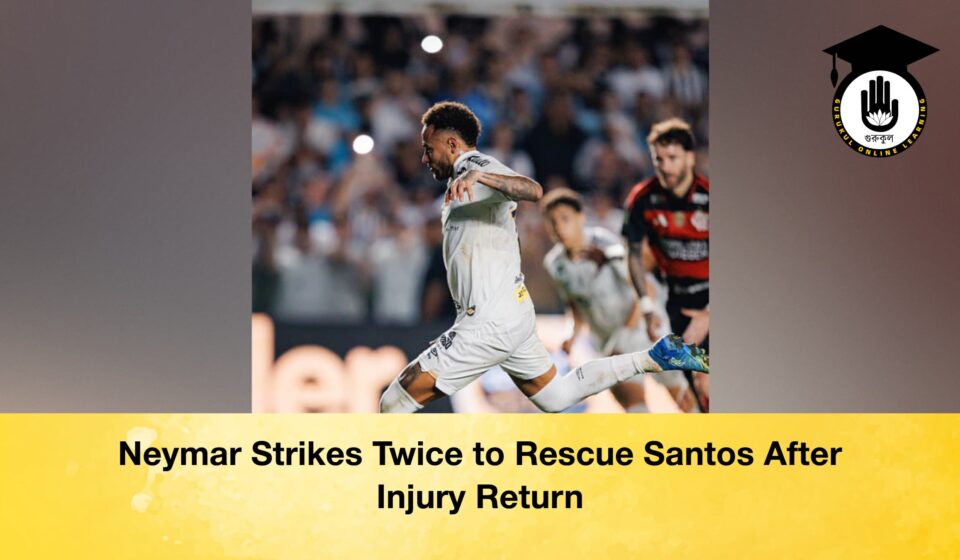 Neymar Strikes Twice to Rescue Santos After Injury Return Neymar Strikes Twice to Rescue Santos After Injury Return