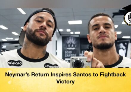 Neymar’s Return Inspires Santos to Fightback Victory