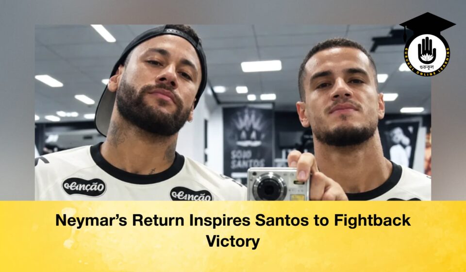 Neymar’s Return Inspires Santos to Fightback Victory Neymar’s Return Inspires Santos to Fightback Victory