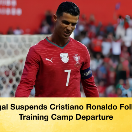 Portugal Suspends Cristiano Ronaldo Following Training Camp Departure