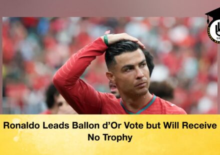 Ronaldo Leads Ballon d’Or Vote but Will Receive No Trophy