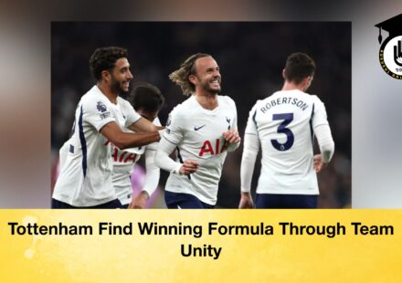 Tottenham Find Winning Formula Through Team Unity