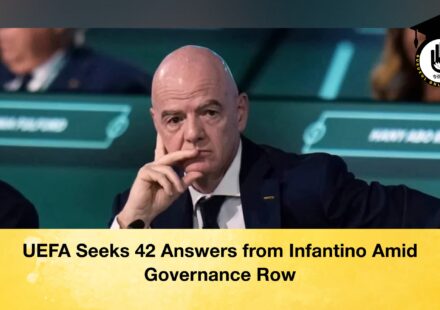 UEFA Seeks 42 Answers from Infantino Amid Governance Row