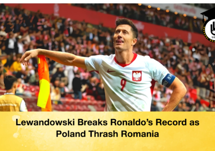 Lewandowski Breaks Ronaldo's Record as Poland Thrash Romania
